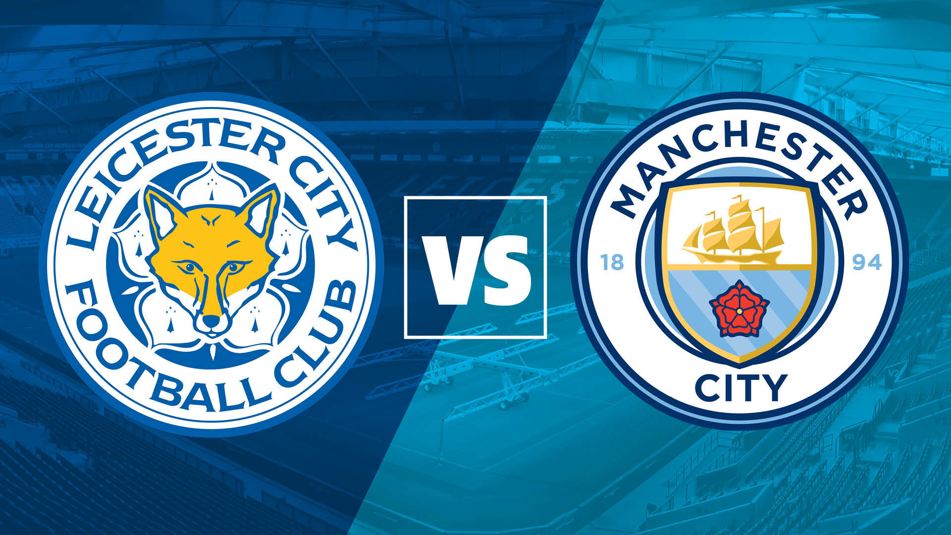 Trận đấu Leicester City vs Manchester City