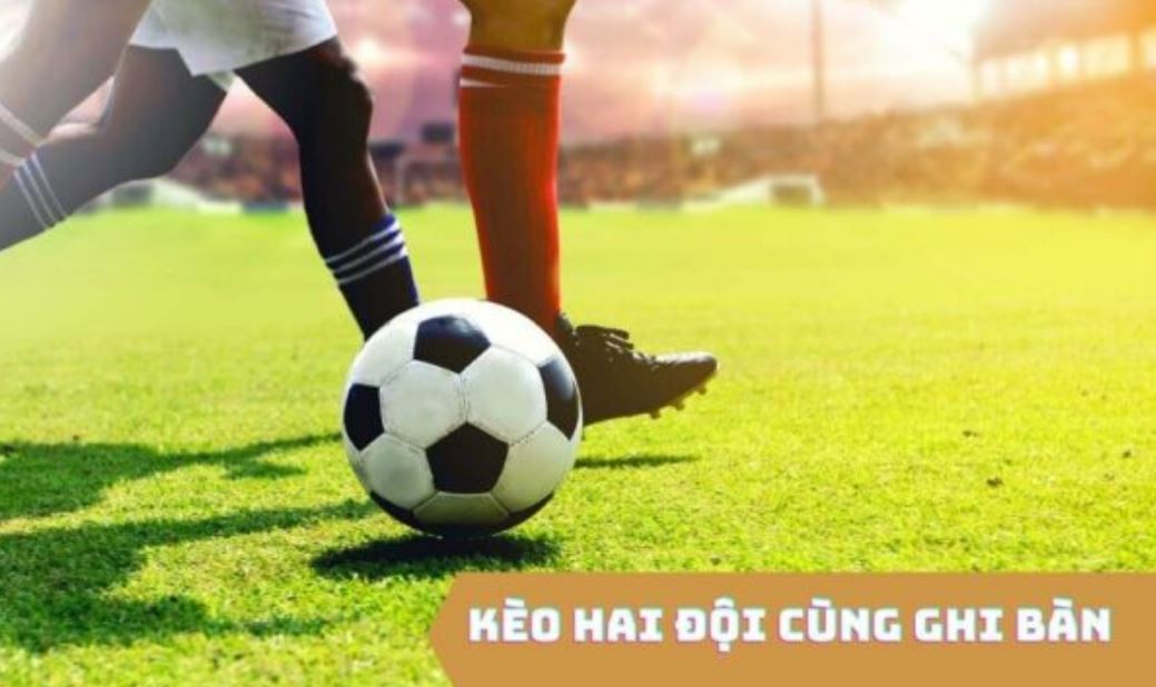 Thông tin về kèo hai đội cùng ghi bàn tại nhà cái May88